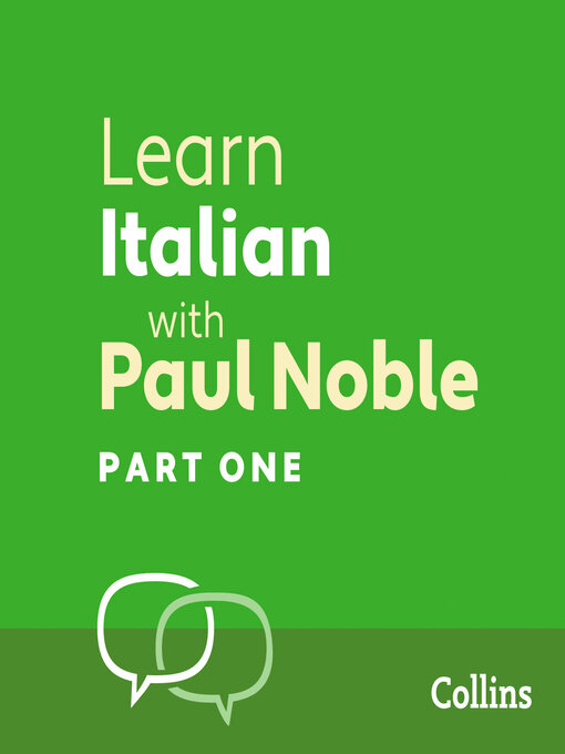 Title details for Learn Italian with Paul Noble, Part 1 by Paul Noble - Wait list